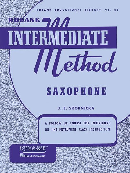 Rubank Intermediate Method Saxophone (Rubank Educational Library 68) - Saxophone Music Book for CL