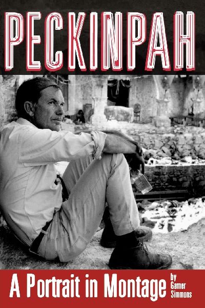 Peckinpah: A Portrait in Montage