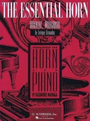 The Essential Horn: Oriental, Madgrigal