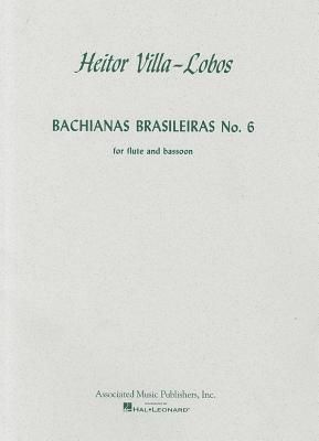 Bachianas Brasileiras No. 6