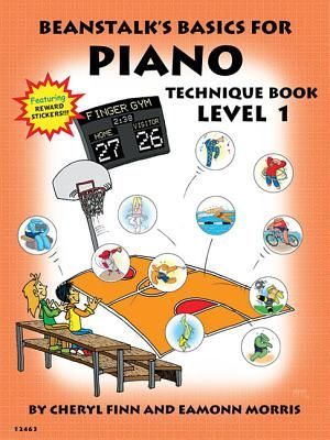 Beanstalks Basics for Piano Technique, Book 1