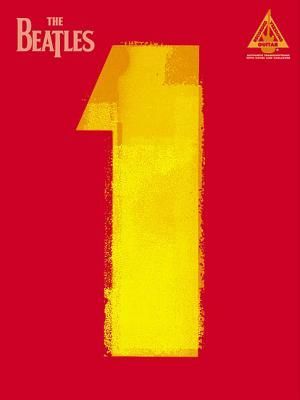 The Beatles - 1 Guitar Recorded Versions Intermediate Electric Guitar Sheet Music Songbook with Tab Lyrics Chords Rock Guitar Songbook Repertoire for Students and Performers with 27 Singles