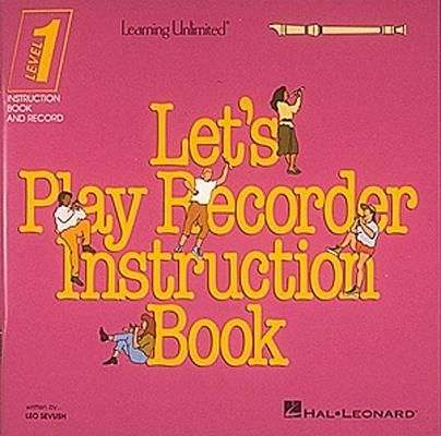 Lets Play Recorder Instruction Book