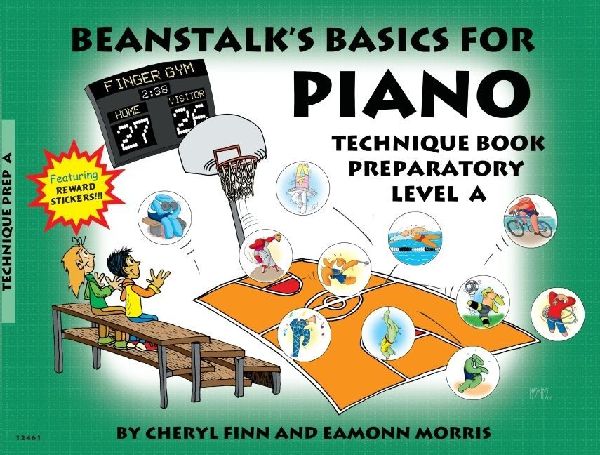 Beanstalks Basics for Piano: Technique Book Preparatory Book a