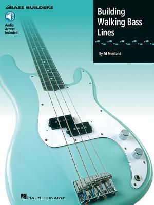 Building Walking Bass Lines Jazz and Blues Bass Instruction Book Online Audio Included Hal Leonard Bass Builders Series