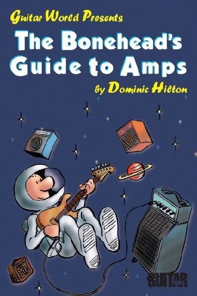 The Bonehead's Guide to Amps