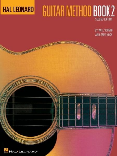 Hal Leonard Guitar Method Book 2 Guitar Instruction Book Learn Chords, Scales and Fingerstyle Includes 92 Songs and Exercises
