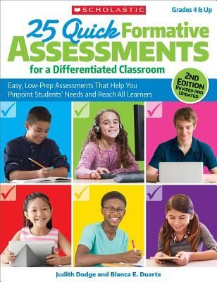 25 Quick Formative Assessments for a Differentiated Classroom, 2nd Edition