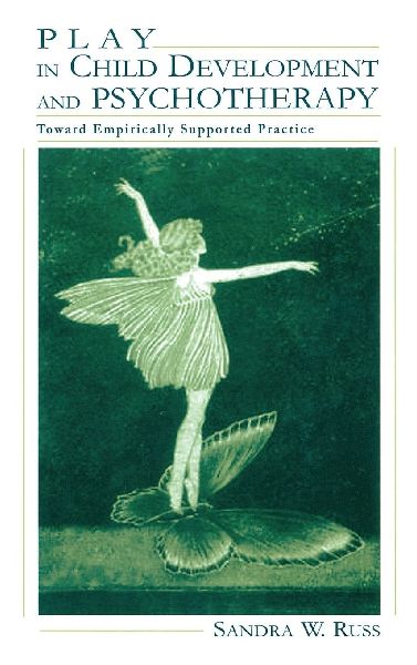 Play in Child Development and Psychotherapy: Toward Empirically Supported Practice