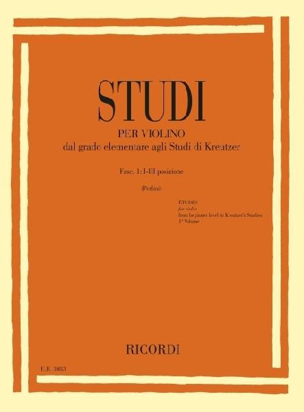 Studies for Violin Fasc. I: I-III Positions from Elementary to Kreutzer Studies