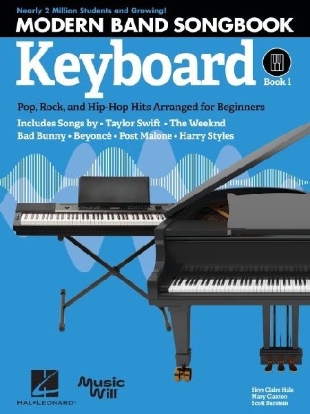 Modern Band Method - Keyboard, Songbook 1: Pop, Rock, and Hip-Hop Hits to Supplement the Modern Band Method
