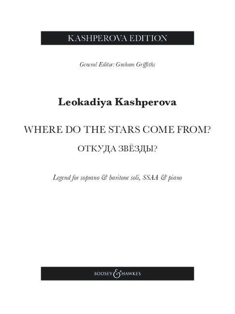 Kashperova: Where Do the Stars Come From? - Legend for Soprano & Baritone Soli, Ssaa & Piano