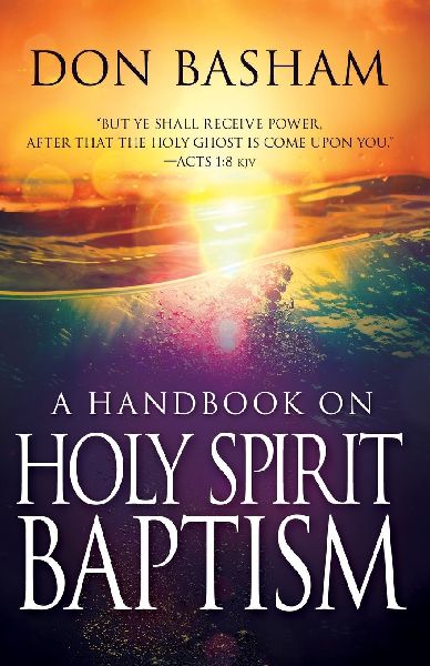 A Handbook on Holy Spirit Baptism