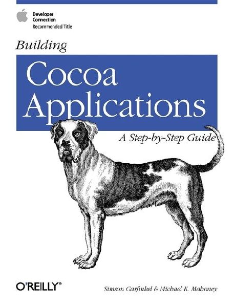 Building Cocoa Applications: A Step by Step Guide