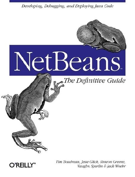 Netbeans: The Definitive Guide