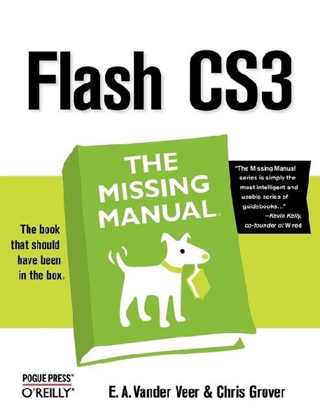 Flash Cs3: The Missing Manual