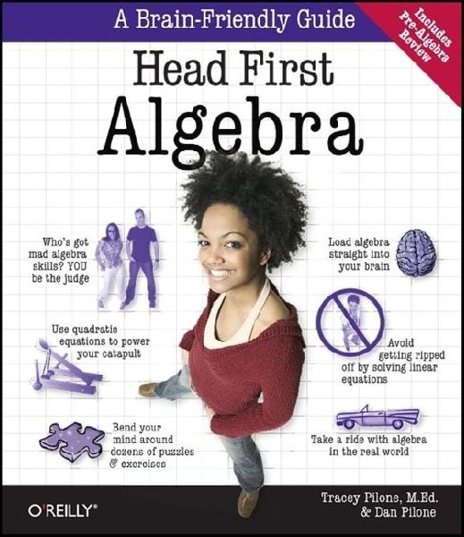 Head First Algebra: A Learners Guide to Algebra I