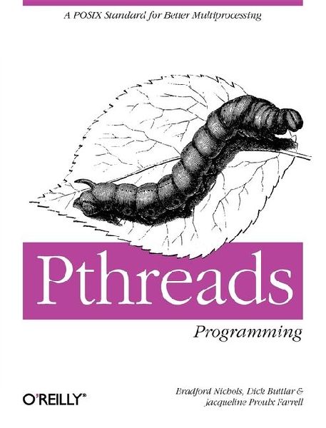 Pthreads Programming: A Posix Standard for Better Multiprocessing