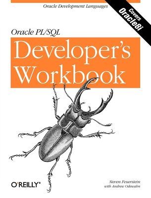 Oracle PL/SQL Programming: A Developers Workbook: Oracle Development Languages