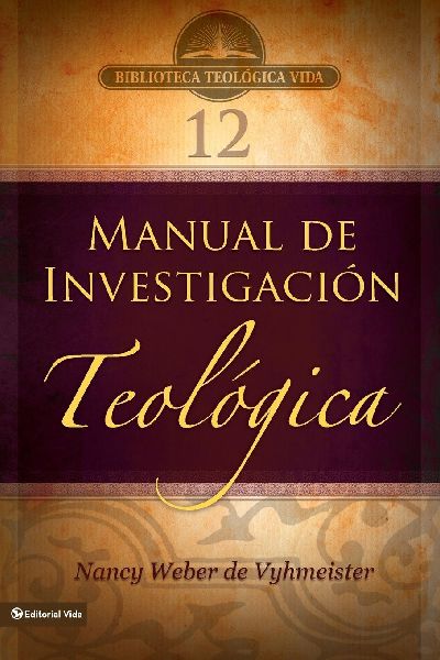 Una Btv # 12: Manual de Investigaci¿¿n Teol¿¿gica