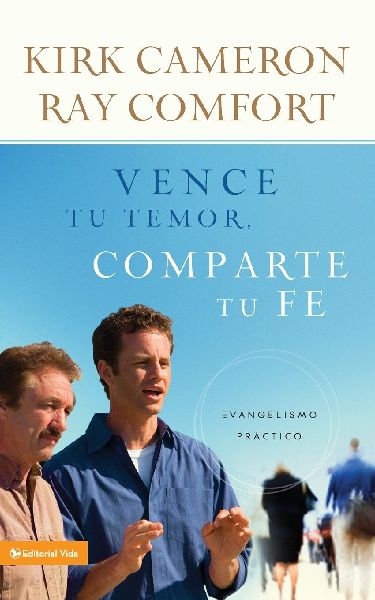 Vence tu temor, comparte tu fe | Softcover  | Conquer Your Fear, Share Your Faith