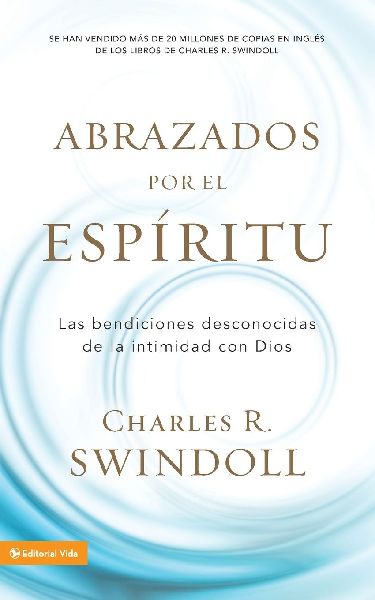 Abrazados por el Espíritu Softcover Embraced by the Spirit