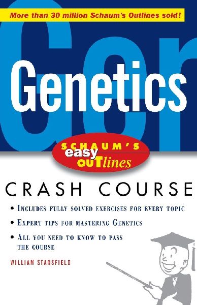 Schaums Easy Outline of Genetics