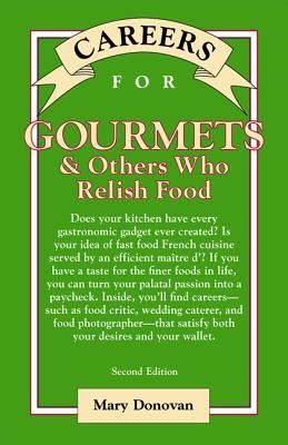 Careers for Gourmets & Others Who Relish Food, Second Edition