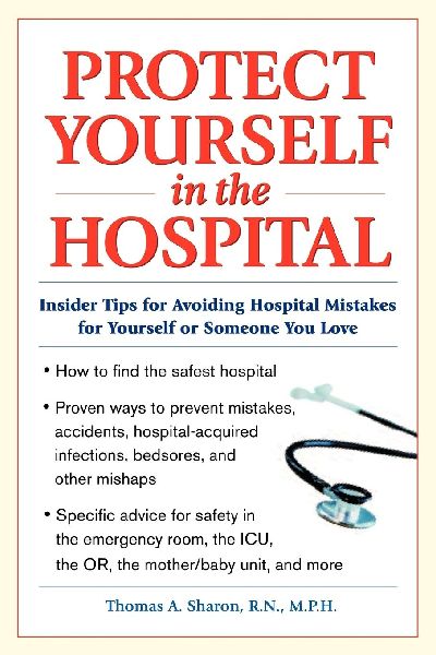 Protect Yourself in the Hospital