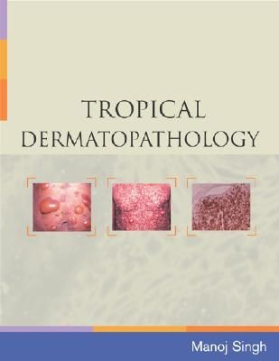 Tropical Dermatopathology