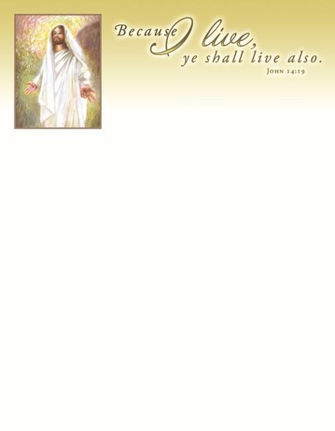 Letterhead - Easter: Risen Christ - Because I Live