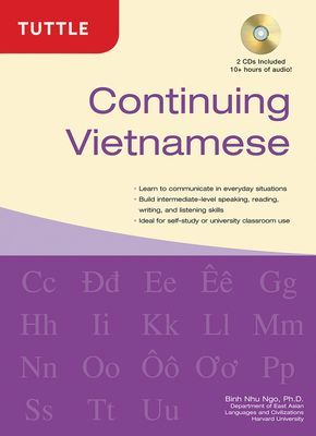 Continuing Vietnamese: Lets Speak Vietnamese (Audio Recordings Included)