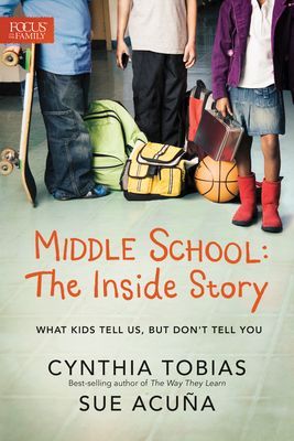 Middle School: The Inside Story: What Kids Tell Us, But Dont Tell You