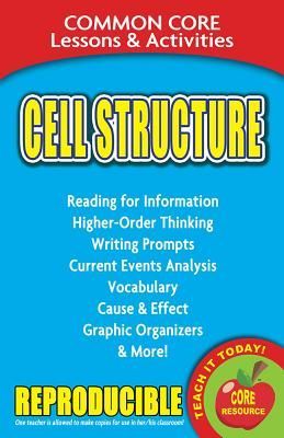 Cell Structure: Common Core Lessons & Activities