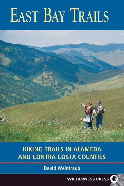 East Bay Trails: Hiking Trails in Alameda and Contra Costa Counties