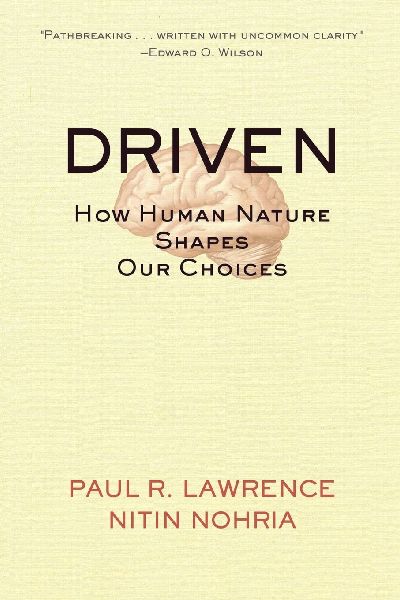 Driven: How Human Nature Shapes Our Choices
