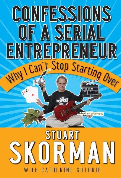 Confessions of a Serial Entrepreneur: Why I Cant Stop Starting Over