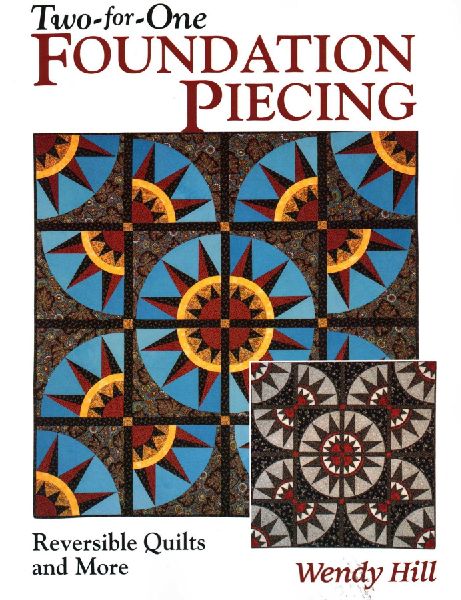 Two-for-One Foundation Piecing- Print on Demand Edition