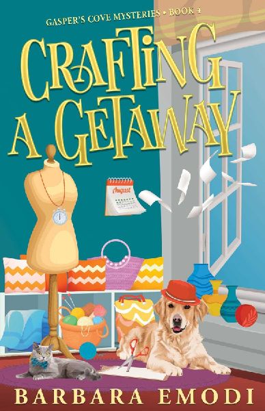 Crafting a Getaway: A Gasper's Cove Cozy Mystery, Book 4