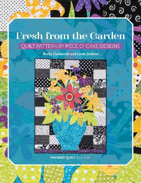 Fresh from the Garden: Quilt Pattern by Piece O Cake Designs