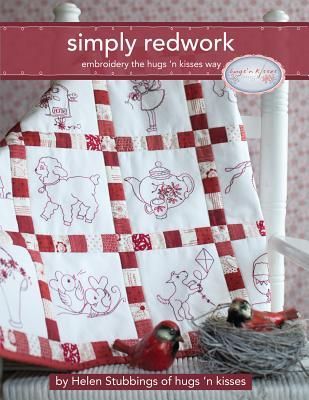 Simply Redwork: Embroidery the Hugs n Kisses Way