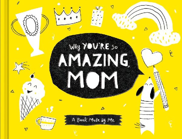 Why Youre So Amazing Mom