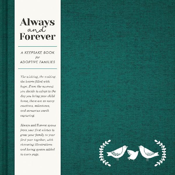 Always and Forever: A Keepsake Book for Adoptive Families