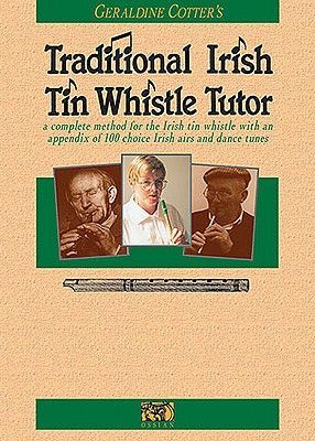 Traditional Irish Tin Whistle Tutor: Book Only