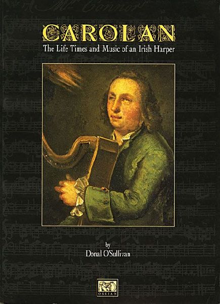 OCarolan: The Life, Times, and Music of an Irish Harper