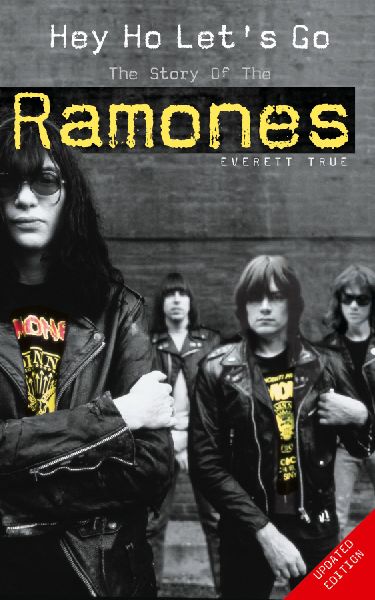 Hey Ho Lets Go: The Story of the Ramones