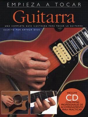 Guitarra: Una Completa Guia Ilustrada Para Tocar la Guitarra