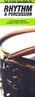 The Stick Bag Book of Rhythm and Percussion: Compact Reference Library