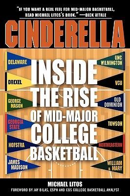 Cinderella: Inside the Rise of Mid-Major College Basketball