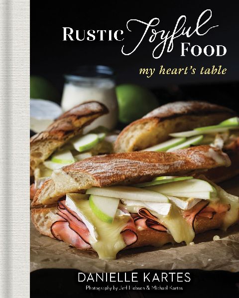 Rustic Joyful Food: My Hearts Table